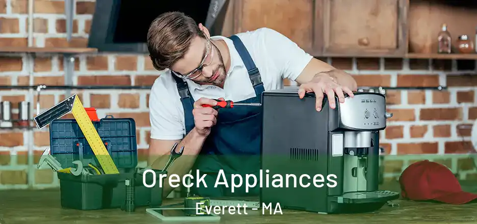 Oreck Appliances Everett - MA