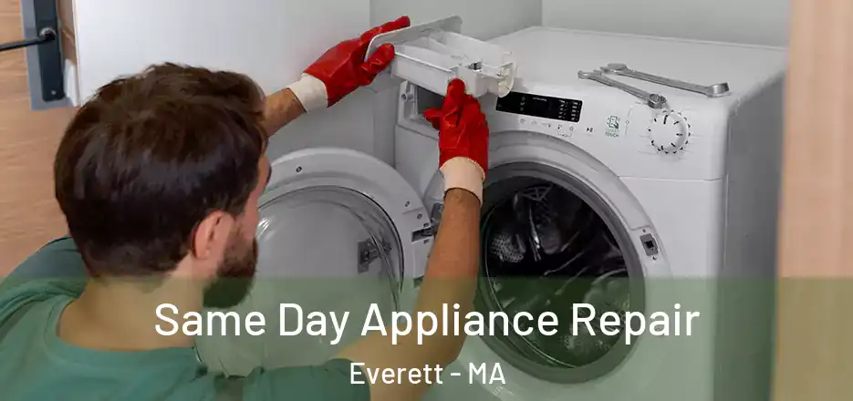  Same Day Appliance Repair Everett - MA