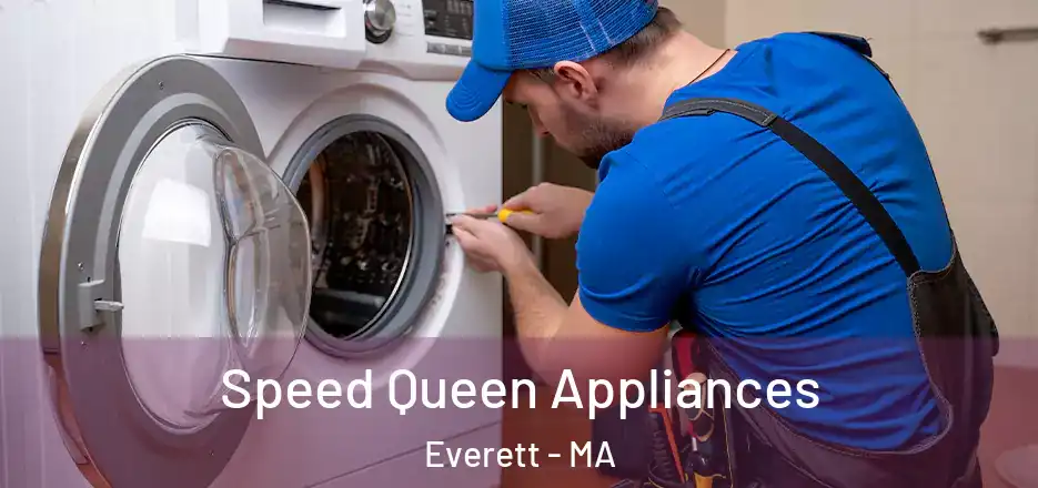 Speed Queen Appliances Everett - MA