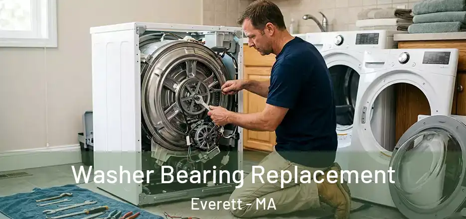 Washer Bearing Replacement Everett - MA